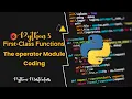 5 18 - The operator Module in Python Coding