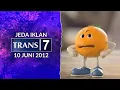 Jeda Iklan Trans 7 (10 Juni 2012)