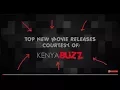 New Movies Opening This Week in Kenya - December 22 2017