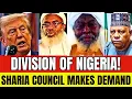 Lagu DIVISION OF NIGERIA! ISLAMIC SHARIA COUNCIL MAKES DEMAND: ISLAMIZATION AGENDA EXPOSED