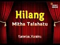 Mitha Talahatu - Hilang Karaoke