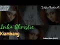 Download Lagu Inka Christie - Kiambang