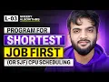 L3 Shortest Job First or SJF CPU Scheduling