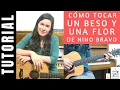 Download Lagu cómo tocar UN BESO Y UNA FLOR de NINO BRAVO en guitarra tutorial COMPLETO