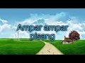 Download Lagu Lirik Ampar Ampar Pisang - Lagu Daerah Kalimantan Selatan
