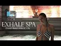 Exhale Spa At the Ocean Resort in Atlantic City