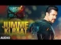Download Lagu Kick: Jumme Ki Raat Full Audio Song | Salman Khan | Jacqueline Fernandez | Mika Singh