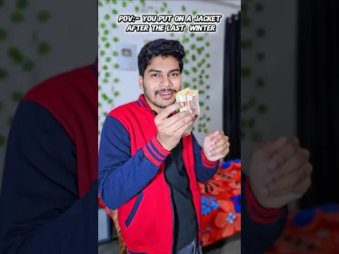 YOU PUT ON A JACKET AFTER THE LAST WINTER #shorts #shortsfeed #rituraj #funny #vlog #indore #short