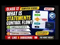 Class-12 Computer Science Chapter - 1 What is the statement control flow EnhanceCodeLearning
