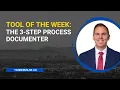 Tool of the Week The 3-Step Process Documenter