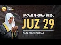 Download Lagu Bacaan Al Quran Merdu Juz 29 - Zain Abu Kautsar