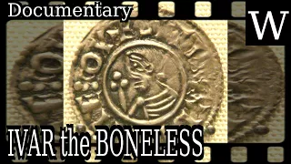 IVAR the BONELESS - WikiVidi Documentary