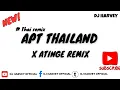 Download Lagu DJ APT THAILAND X ATINGE REMIX NEW VIRAL 2025 THAILAND STYLE #djharvey #thairemix