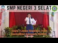 Download Lagu SMP NEGERI 3 SELAT : Juara 1 Lomba Baca Puisi (Kembalikan Indonesia Padaku)