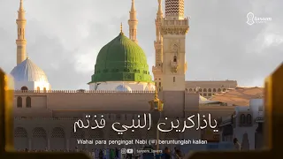 Ya Dzakirin - Majelis Rasulullah ﷺ - LIRIK DAN TERJEMAH