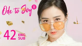 ENG SUB Ode To Joy II 欢乐颂2 EP42 Qu And Zhao Reconcile 