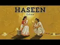 Lagu HASEEN - Zohaan | Official Audio | Latest Indian Indie Pop Song 2025