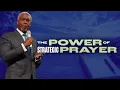 The Power of Strategic Prayer Bishop Dale C Bronner