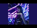 Download Lagu Words (Techno)