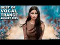 Lagu BEST OF VOCAL TRANCE MIX (August 2025) | TranceForce1