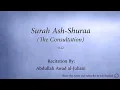 Download Lagu Surah 042 Ash Shuraa The Consultation Abdullah Awad al Juhani