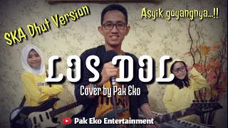 Download LOS DOL - SKA DHUT VERSION (Cover by Pak Eko) MP3