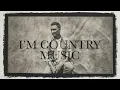 I'm Country Music - Craig Morgan