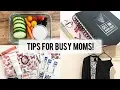 Tips for Busy Moms - 5 Mom Hacks