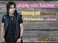 (bikin baper) charly van houten- lintang ati  (lirik \u0026 terjemahan)
