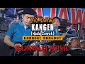 Download Lagu KANGEN - LILIS KARLINA (KARAOKE NADA COWOK) || RAJAWALI MUSIC PALEMBANG