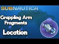 How to Find Grapple Arm Fragments in Subnautica Location