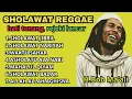 Lagu FULL ALBUM KUMPULAN SHOLAWAT REGGAE TERBARU \u0026 TERBAIK