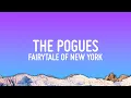 Lagu The Pogues - Fairytale Of New York (Lyrics) ft. Kirsty MacColl
