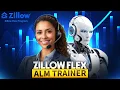 Zillow FLEX ALM Trainer GAME CHANGER