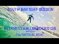 SOUTH BAY SURF SESSION EL PORTO WALLBENDERS MAY 2026