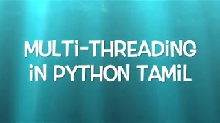 Multi Threading in Python Tamil