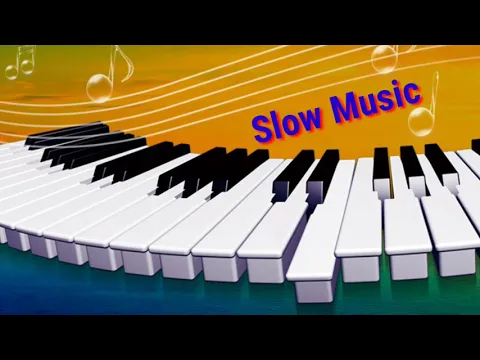Download MP3 Best Slow Music Piano, New Simple RingTone Mp3 Music, All Mobile Download Mp3,
