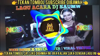 Download LAGU ACARA DJ SAUMW - FREE DOWN X TNI ENVOYER | VIRAL TIKTOK MP3