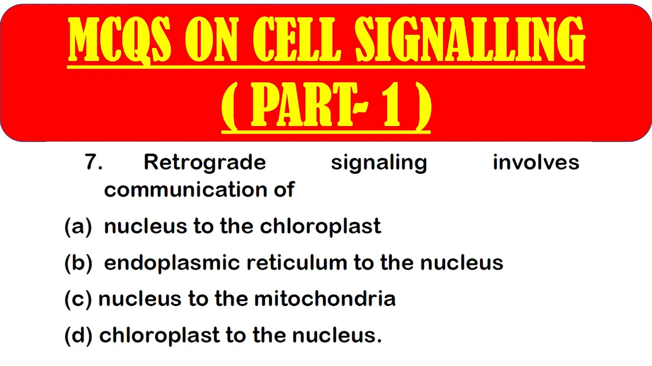 MCQS ON CELL SIGNALLING *PART 1* | CELL SIGNALLING MCQ QUESTION AND ANSWER | CELL BIOLOGY