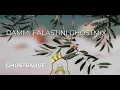 Dammi Falastini ~ GhostMix (Prod. By GhostSauce)