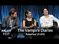 The Vampire Diaries at PaleyFest LA 2012 Full Conversation