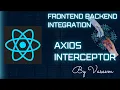 API Magic Axios Interceptor Unleashed for Perfect Frontend-Backend Integration HTTP request