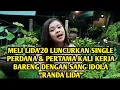 Download Lagu JEBOLAN LIDA 2020, MELI RILIS SINGLE DANGDUT KLASIK BERTAJUK \