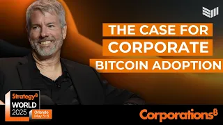 Michael Saylor Bitcoin for Corporations 2025 Keynote Speech