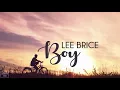 Lee Brice - Boy (Lyrics)