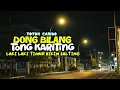 TOTON CARIBO - DONG BILANG TONG KARITING LAKI LAKI TIMUR BIKIN SALTING
