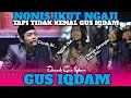 Lagu BIKIN NGAKAK‼️NON MUSLIM MANTAN GARANGAN NGAJI BARENG GUS IQDAM | GUS IQDAM TERBARU DI LAMPUNG TIMUR