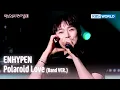 Download Lagu ENHYPEN - Polaroid Love (Band VER.) (The Seasons) | KBS WORLD TV 250620