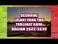 Download Lagu SEORANG LELAKI YANG TAK TERLIHAT KAYA BAGIAN 1521-1530