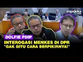 Lagu Lantang Dolfie PDIP Interogasi Menkes di DPR: Enggak Gitu Cara Berpikirnya!